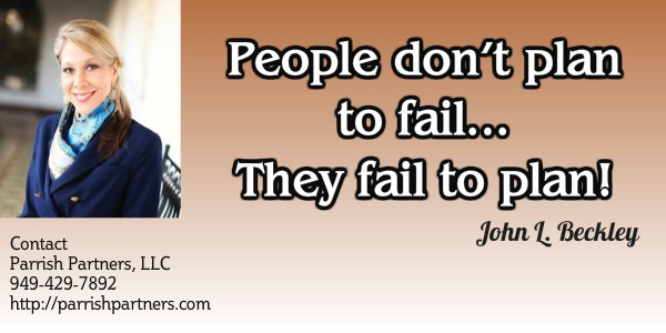 People dont plan to fail... they fail to plan